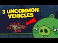 3 UNCOMMON (RARE) VEHICLES - Bad Piggies