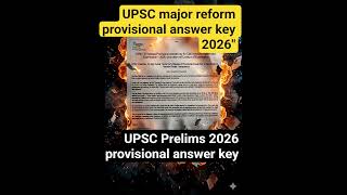 Huge Relief for UPSC Aspirants! 🙌 Greater Transparency in Prelim 2026#UPSCPrelims2026 #UPSCAnswerKey