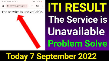 Iti result check the service is unavailable problem solve || iti result check kaise kare 2022 || iti
