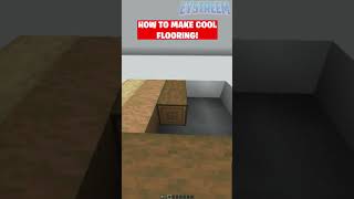 How to make COOL Flooring in Minecraft! #Shorts