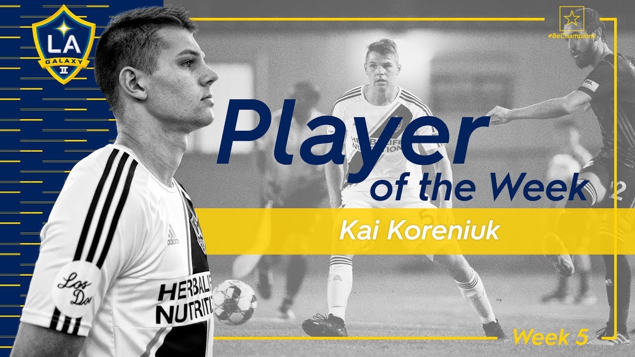 USL Championship Player of the Week - Kai Koreniuk, LA Galaxy II