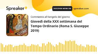 Giovedì della XXX settimana del Tempo Ordinario (Roma S. Giuseppe 2019)