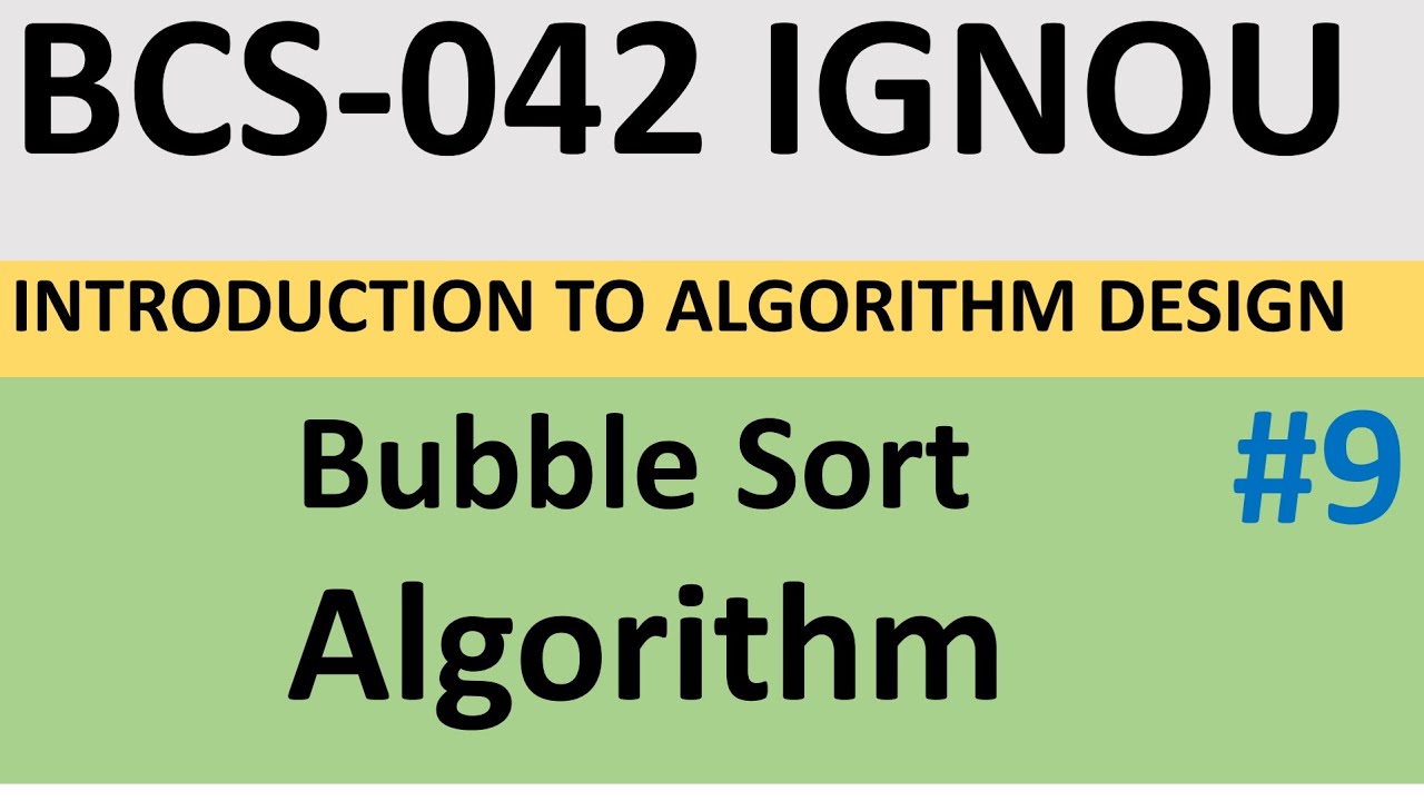 IGNOU - BCS042- Introduction to Algorithm Design | DFS | BUBBLE SORT ...
