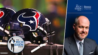 Rich Eisen on the Growing Intrigue Surrounding the HoustonTexans' #2 Pick in the NFL Draft