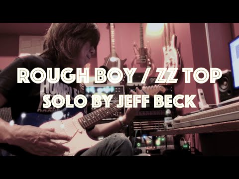 Rough Boy / ZZ Top / Guitar Solo by Jeff Beck (Cover)