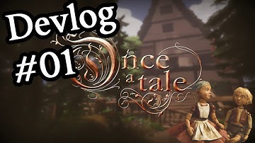 How we made a stop-motion style game - Devlog 01 - Once A Tale