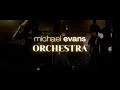 Michael evans orchestra  sizzle reel