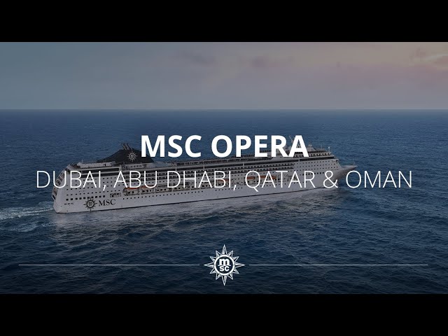 MSC Opera - Dubai, Abu Dhabi Qatar & Oman class=