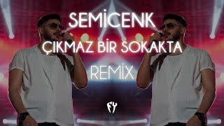 Semicenk - Çıkmaz Bir Sokakta (Fatih Yılmaz Remix)