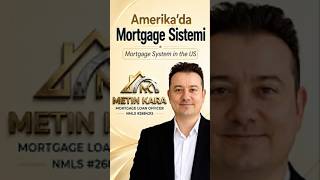 U.S. Mortgage System Explained