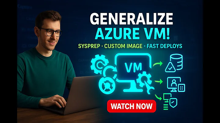 Step-by-Step Guide to Generalizing #Azure #virtualmachine and Creating Custom Image!!