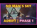 No mans sky adrift update  adrift expedition phase 1 playthrough  nomanssky nomansskyadrift