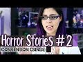 Convention Horror Stories #2▸Cosplay Failure, Insecurities & 'Glomping'