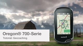 Oregon 700 Serie Tutorial: Geocaching Live
