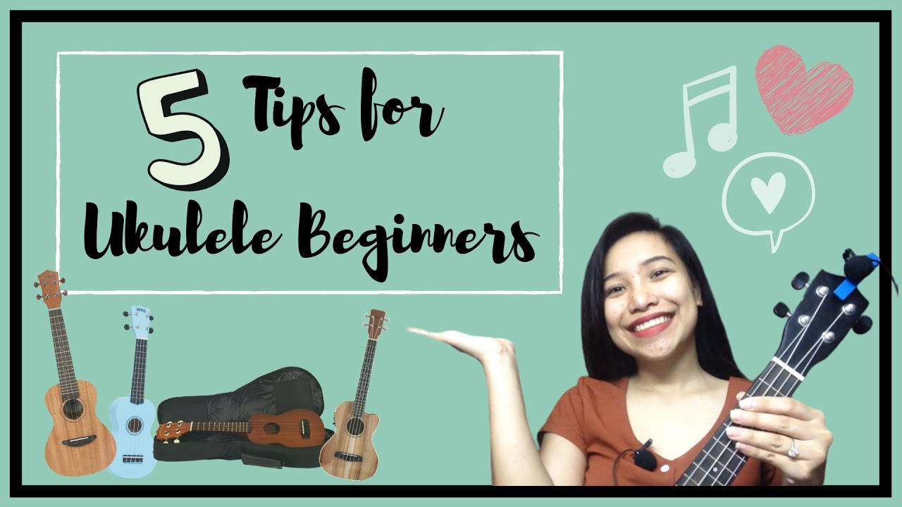 5 Tips and Guides for Ukulele Beginners 🎼🎸💙 YouTube