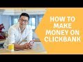 How To Make Money With Clickbank Step By Step (The Guru's Won't Teach You This!)