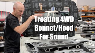 Treating Vibration and Sound on a 4WD Bonnet or Hood