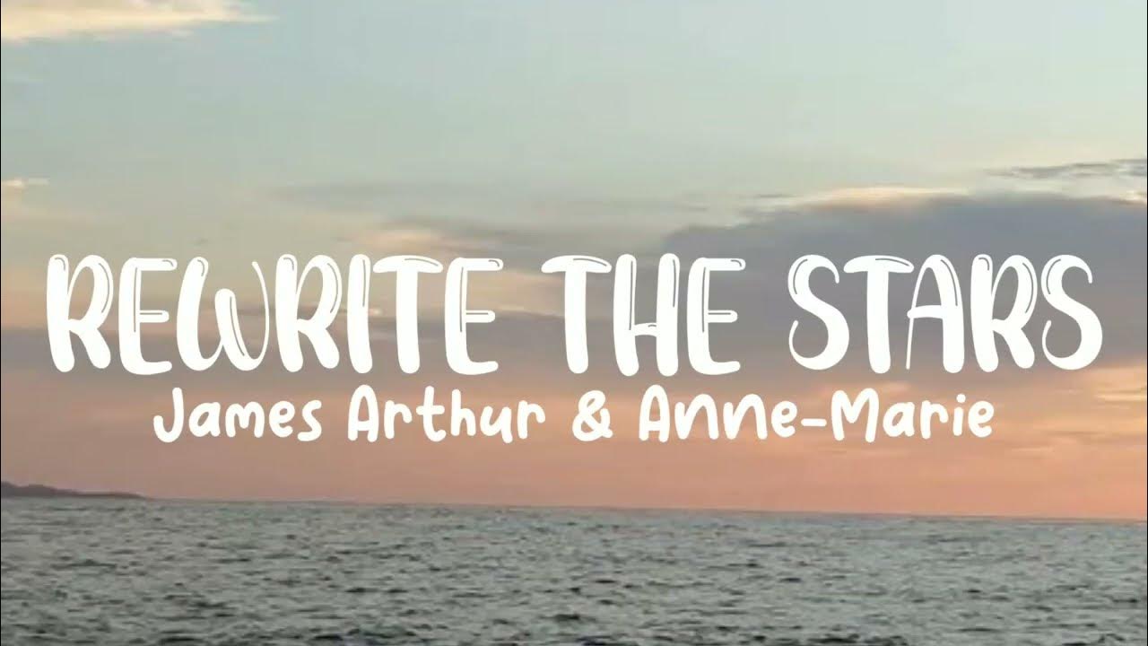 James arthur anne marie. Annemarie James Arthur Rewrite the Stars Lyrics. Rewrite the Stars James Arthur Anne-Marie. James_Arthur_Anne-Marie_Matthew_Brind_-_Rewrite_the_Stars_60388014.