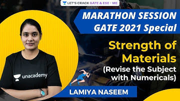 MARATHON | Strength of Materials (Revise the Subject with Numericals) | GATE 2021 | Lamiya Naseem