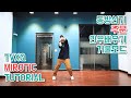 Tutorial 동방신기 TVXQ 주문 MIROTIC 00년대댄스 튜토리얼 안무배우기 거울모드 MIRROR MODE Tutorial 동방신기 TVXQ 주문 MIROTIC 00년대댄스 튜토리얼 안무배우기 거울모드 MIRROR MODE