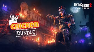 Dying Light 2 Stay Human - Chicken Bundle