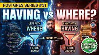 Postgres Series #31 – HAVING vs WHERE explained properly