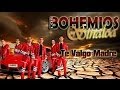 Los bohemios de sinaloa te valgo madre vdeo oficial 2014