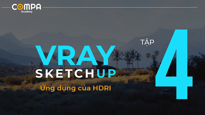 Hướng dẫn làm sáng bầu trời hdri sketchup