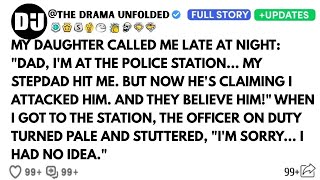 My Daughter Called Me Late At Night: Dad, I'm At The Police Station… My Stepdad Hit Me... Guide