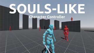 Making a Third Person Character Controller for My Indie SoulsLike | Devlog 1