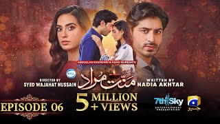 Mannat Murad Episode 06 - [Eng Sub] - Digitally Presented by PEL - 16th October 2023 - Iqra Aziz