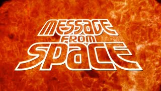 MESSAGE FROM SPACE Original 1978 US Trailer