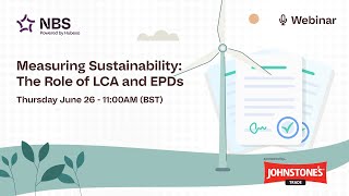Measuring Sustainability Role of LCA and EPDs