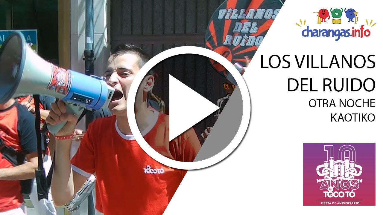 Charanga Los Villanos del Ruido - Kaotiko - #Briviesca2019