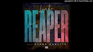 Loveha "REAPER' Featuring Hypno Carlito (Official Audio)