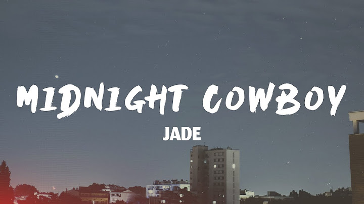 JADE - Midnight Cowboy (Lyrics)