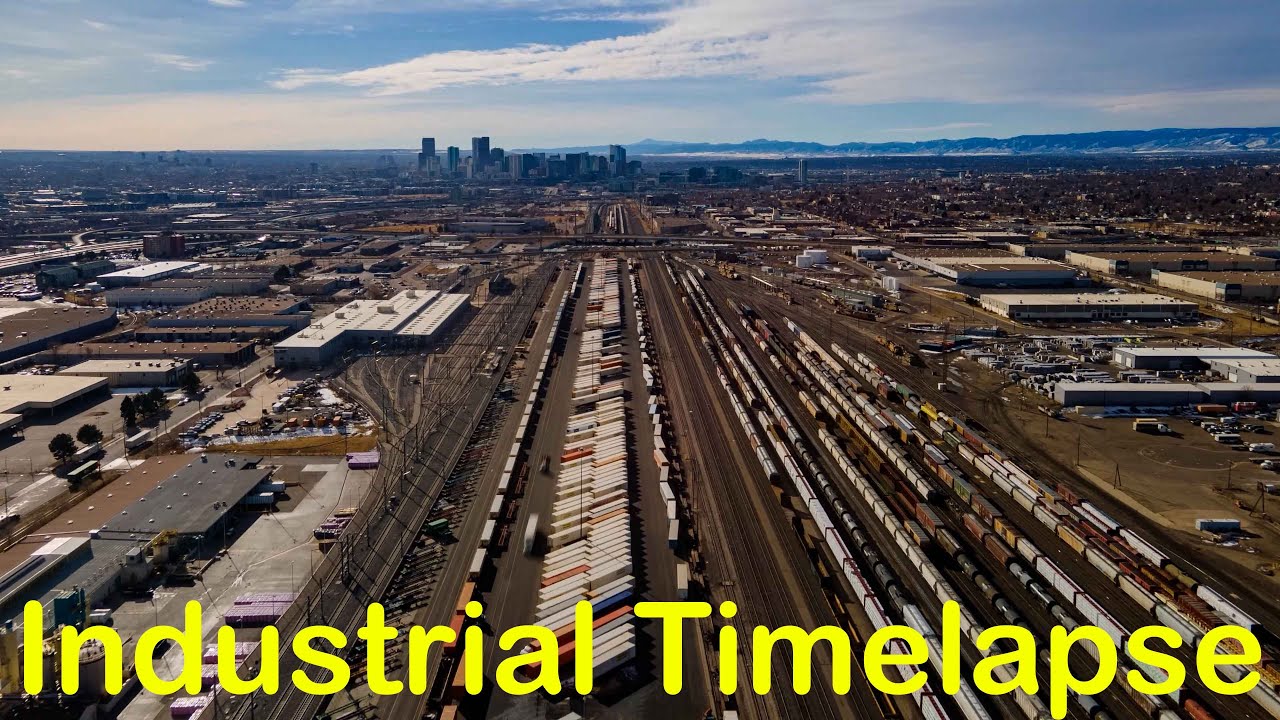 Denver Rail Yard A Timelapse YouTube