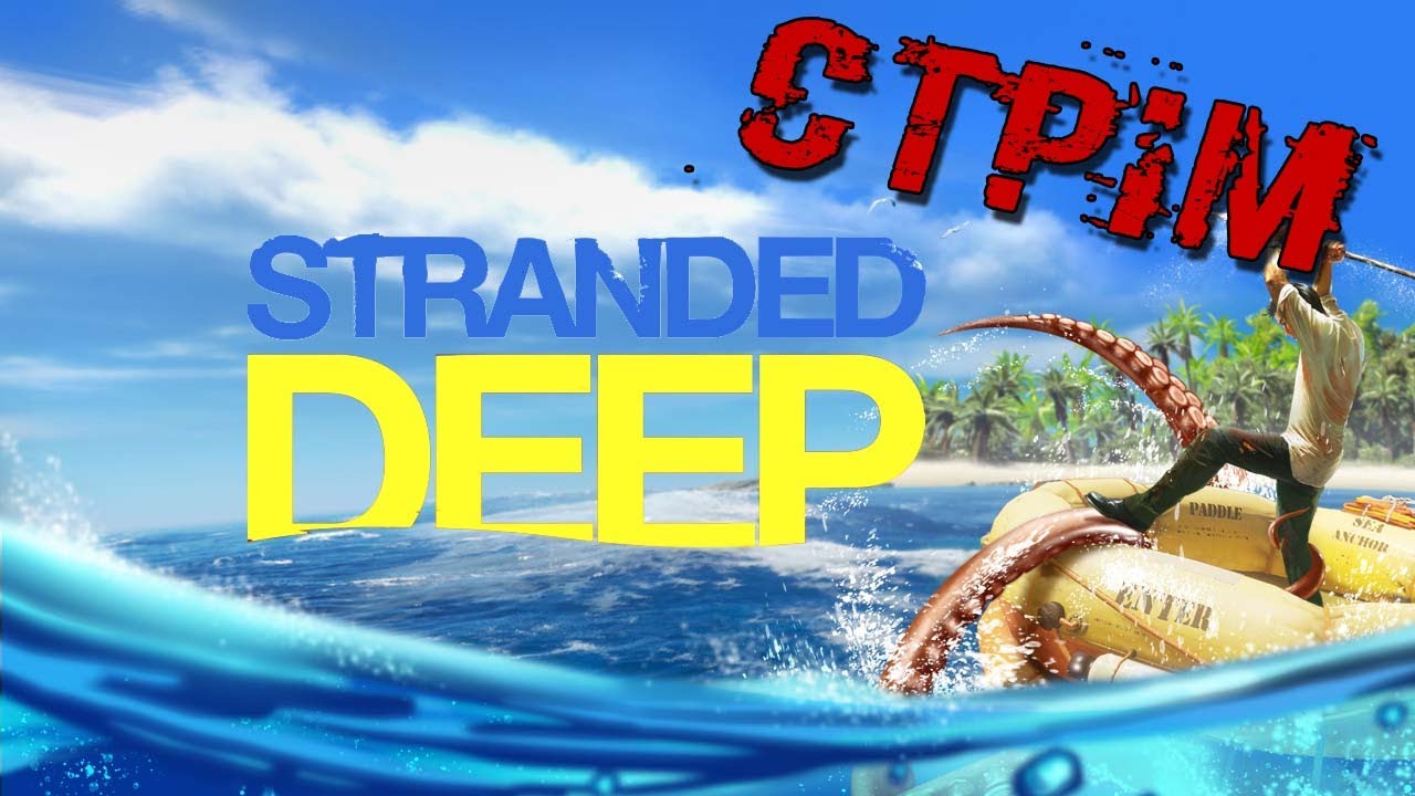Stranded Deep: Два друга проти дикої природи stream 2