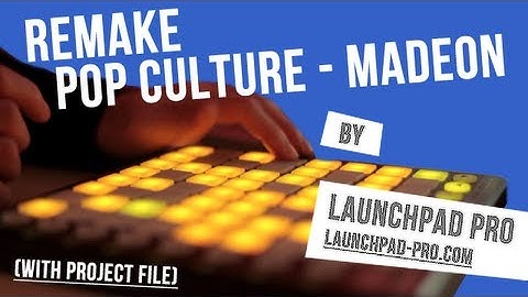 Launchpad Project File: Pop Culture - Madeon
