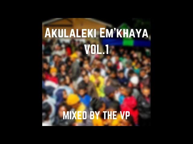 LATEST AMAPIANO MIX MARCH 2022| AKULALEKI EMAKHAYA VOL.1 | #AMAPIANO | MIXED BY THE VP