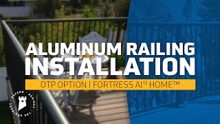 How To Install a OverThePost Railing | Fortress Al13 HOME OTP Option