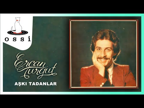 Ercan Turgut - Aşkı Tadanlar