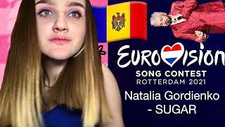 Natalia Gordienko - SUGAR - Реакция - Евровидение 2021 - Молдова - Филипп Киркоров - Eurovision 2021