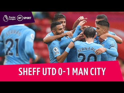 Sheffield United vs Man City (0-1) | Premier League Highlights