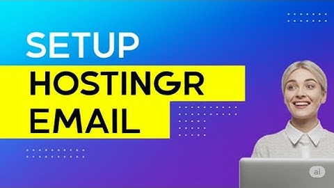 SETUP HOSTINGER EMAIL ON EMAIL APPLICATION IN PHONE