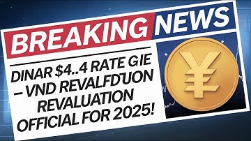 1 MINUTE AGO ⚡ Dinar $4.04 Rate Goes Live — VND Revaluation Official for 2025!
