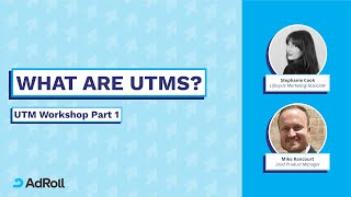 What Are UTMs? | AdRoll UTM Workshop | Part 1 screenshot 4