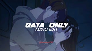gata only (dscvr remix/best part!) - floyymenor [edit audio] 【REMIX】