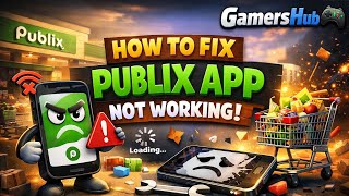 How to Fix Publix App Not Working, Keeps Crashing or Not Loading Issue Profile