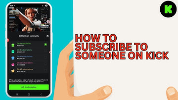 How to Subscribe to Someone On  Kick Account